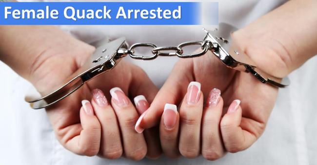 7th Pass Female Quack Arrested For Running A Maternity Clinic
