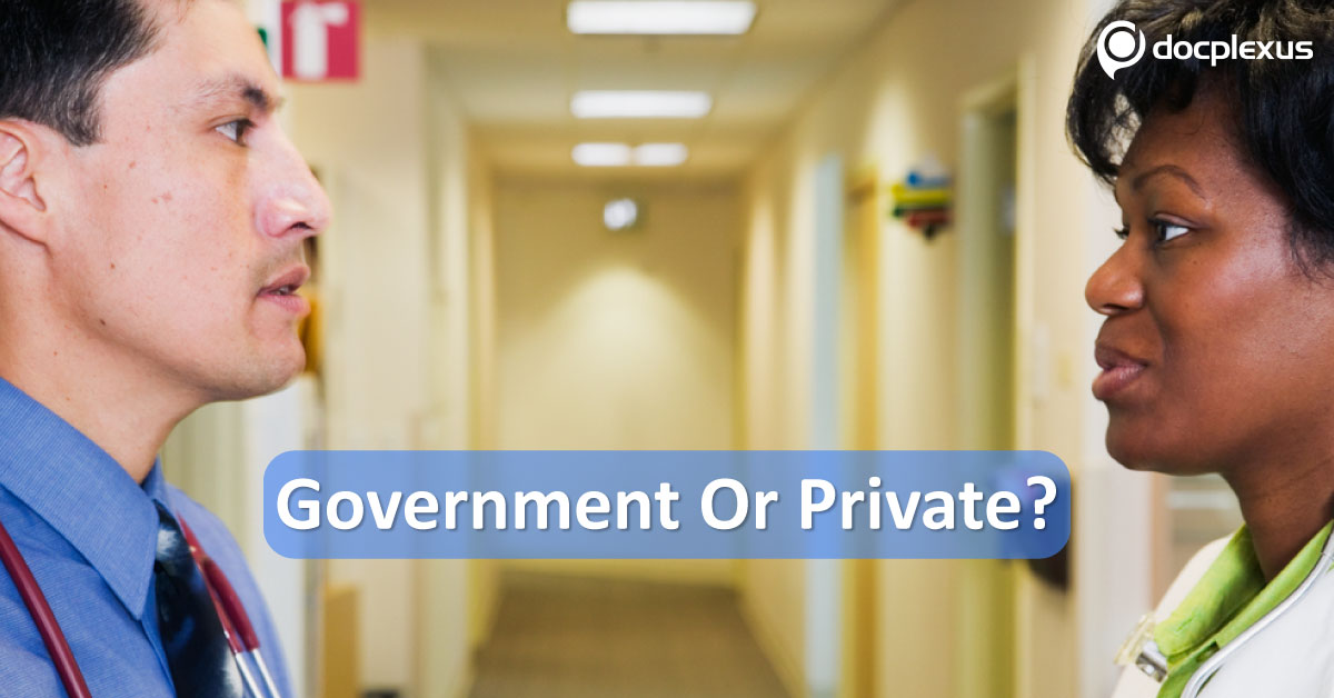 Govt Doctor Or Private Doctor? What’s More Challenging?