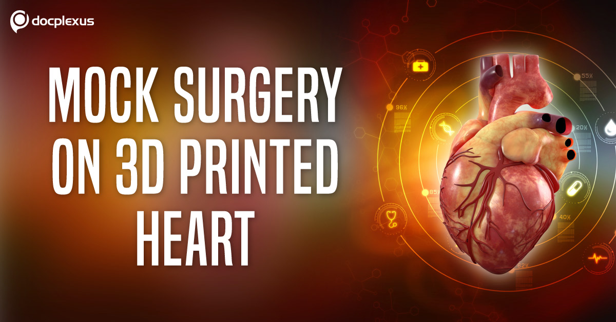 Doctors Use 3D Printed Heart For Mock Surgery