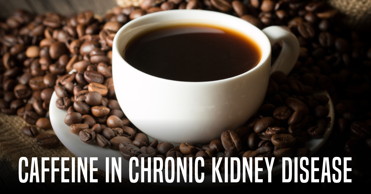 Caffeine To Extend Life Expectancy In Case Of Chronic Kidney Disease