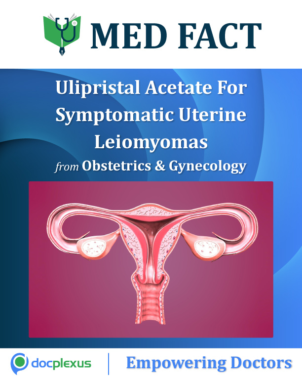 Ulipristal Acetate for Symptomatic Uterine Leiomyomas