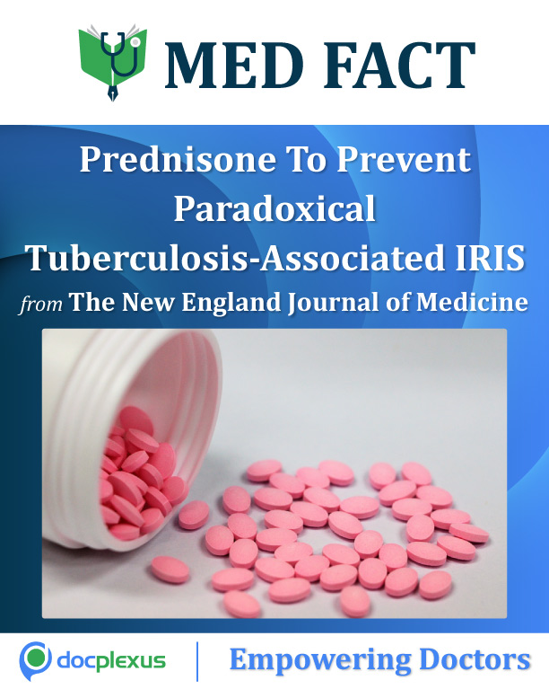 Role of Prednisone In Paradoxical Tuberculosis-Associated IRIS