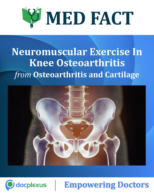 MED FACT: Neuromuscular Exercise Vs Pharmacological Treatment In Knee Osteoarthritis