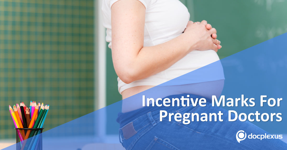 Incentive Marks To In-Service Pregnant PG Medical Students
