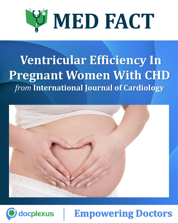 MED FACT: To Determine Ventricular Efficiency In Pregnant Women With Congenital Heart Disease