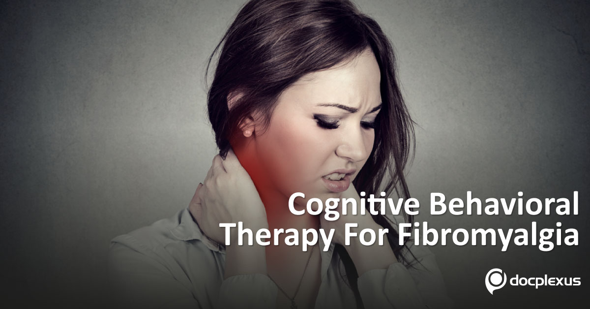 Cognitive Behavioral Therapy (CBT) For Fibromyalgia Pain