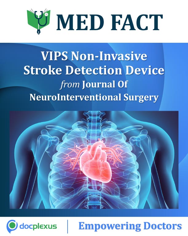 MED FACT: The VIPS Non-Invasive Stroke Detection Device