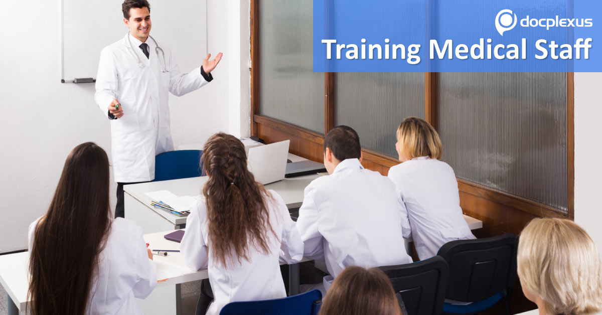 Useful Tips For Training Your Medical Staff