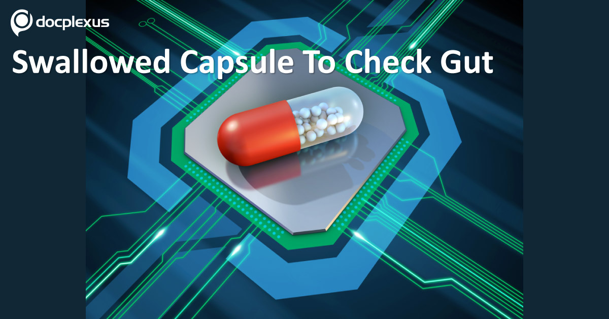 Swallowed Capsule Send’s Alert From Gut