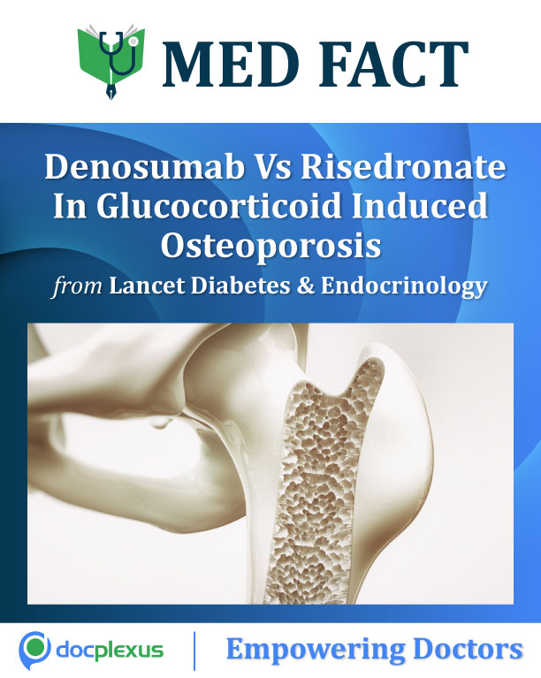 Effect Of Denosumab Vs Risedronate In Glucocorticoid Induced Osteoporosis