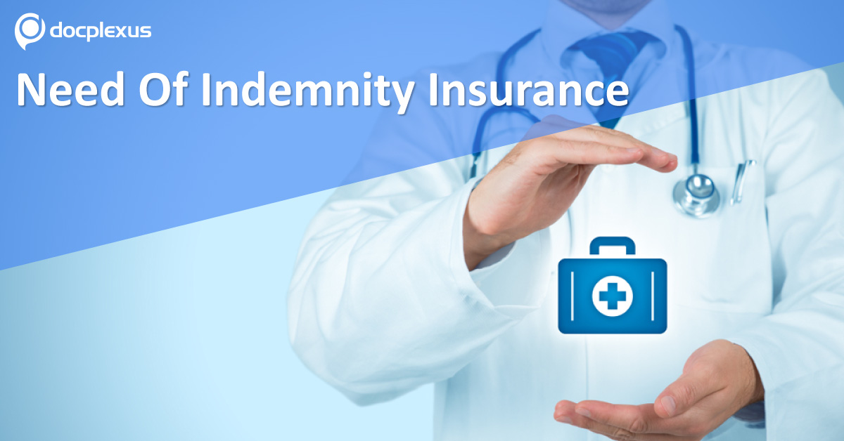 Physicians Indemnity Insurance: A Need