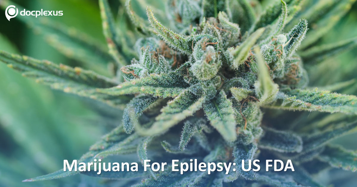 US FDA Approves First Ever Marijuana Plant-Derived Drug