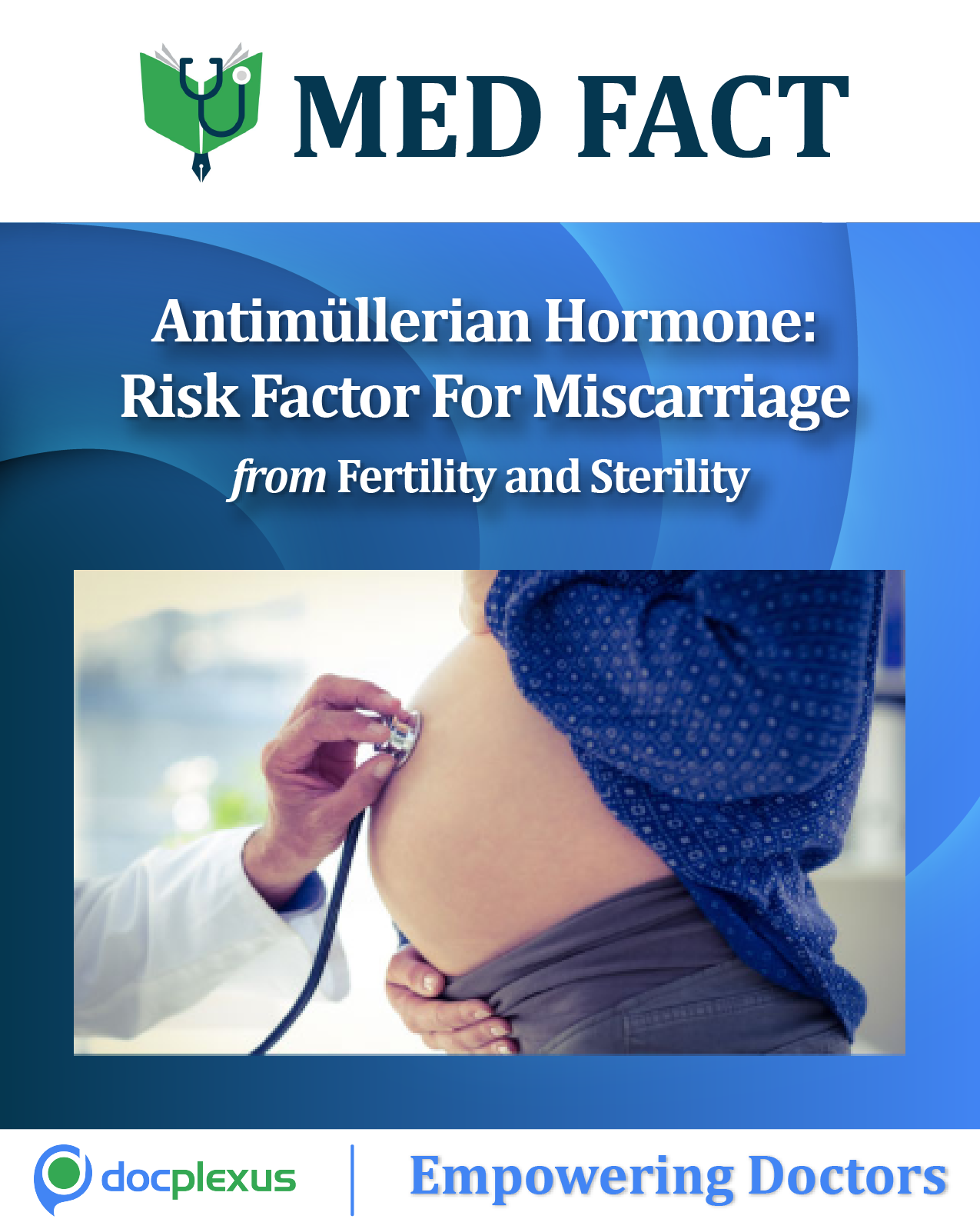 Antimüllerian Hormone: A Risk Factor For Miscarriage