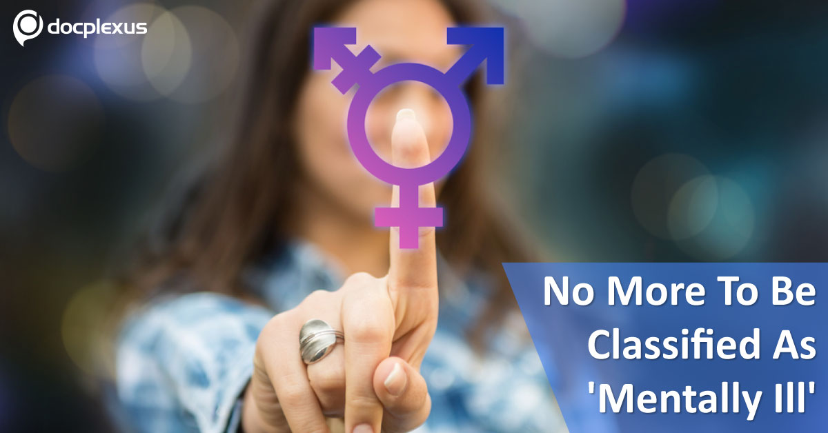 WHO Will No Longer Classify Transgender As Mentally Ill