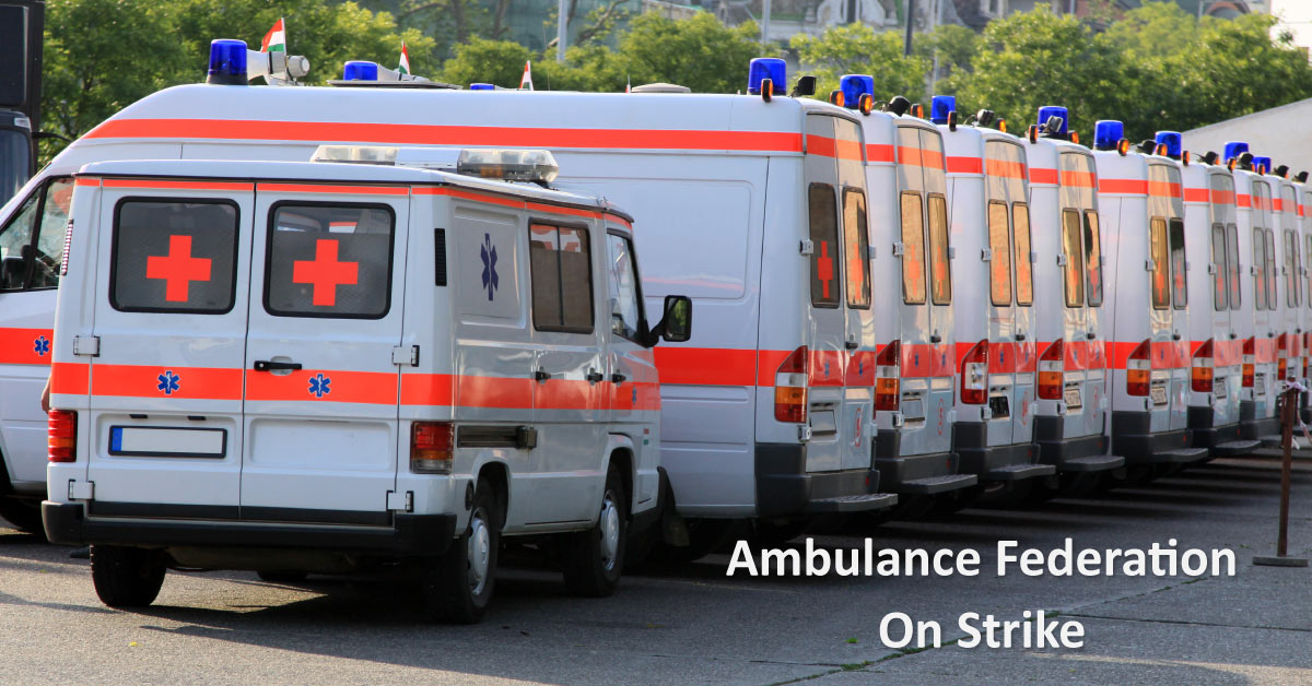 Ambulance Federation Strike On 11July