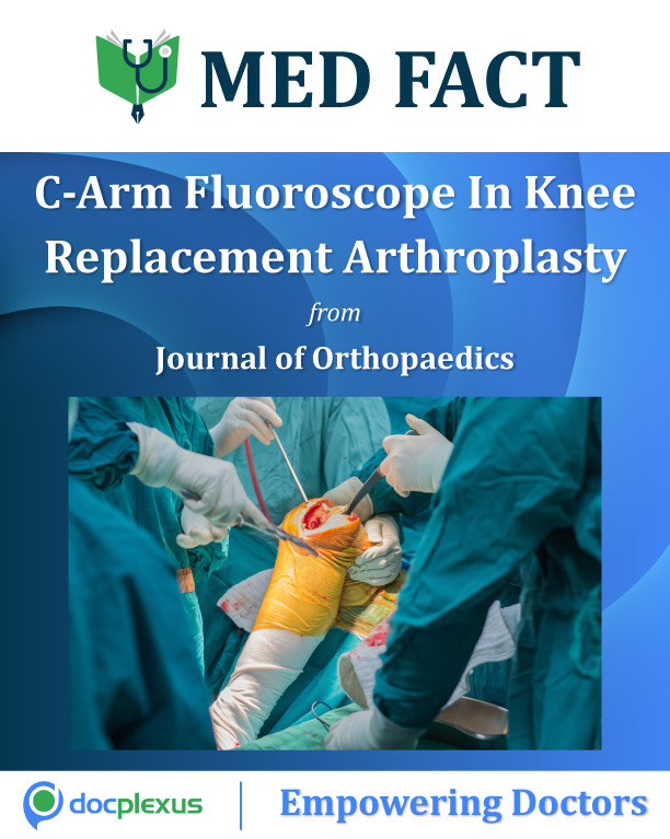 C-Arm Fluoroscope Effect On Knee Replacement Arthroplasty