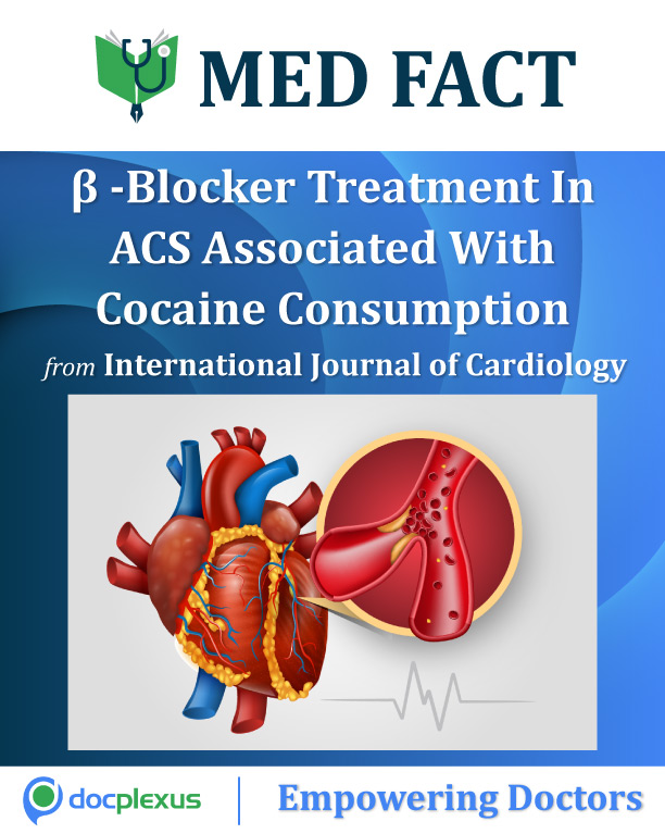 β -Blocker Treatment In Acute Coronary Syndrome Associated With Cocaine Consumption