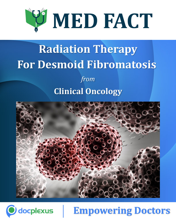 Radiation Therapy an Alternative for Desmoid Fibromatosis