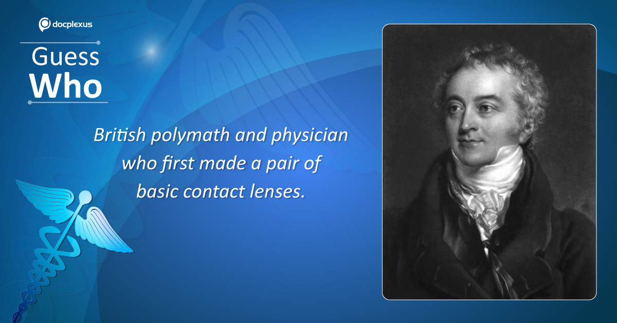 British Polymath and Physician Who First Made a Pair of Contact Lenses