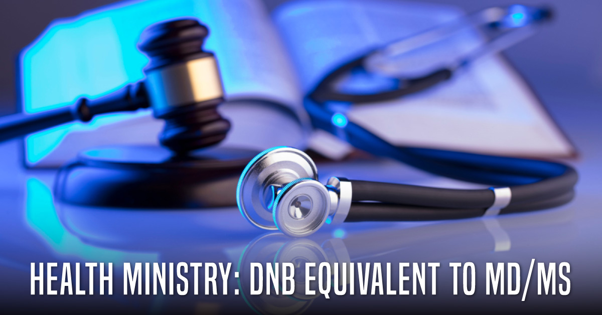 Health Ministry: DNB PG Or PGSS Is Equivalent To MD/MDS And DM/MCH Course In All Aspect In NMC Bill