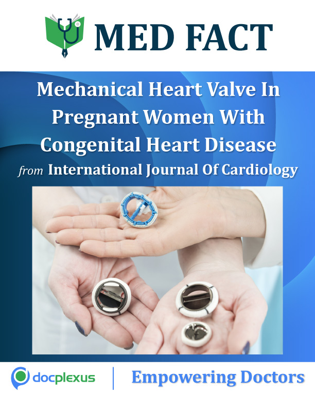 Biological Versus Mechanical Heart Valve In Pregnant Women With Congenital Heart Disease