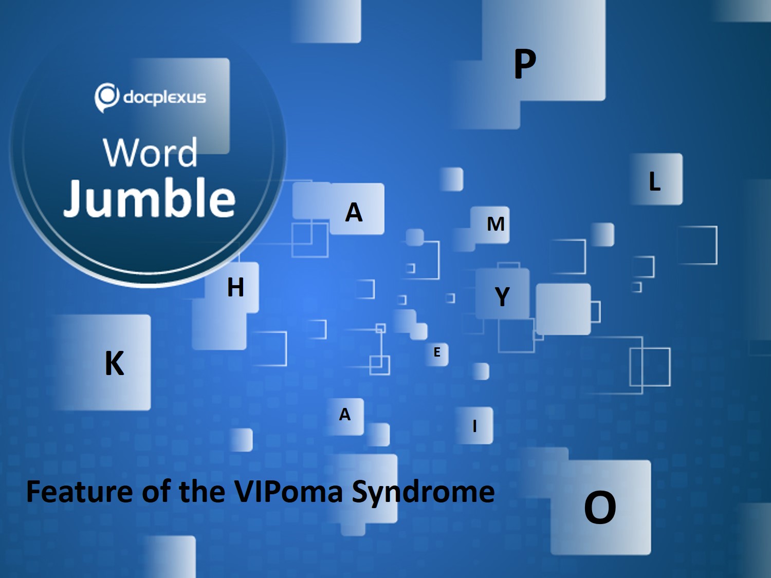Feature of VIPoma Syndrome