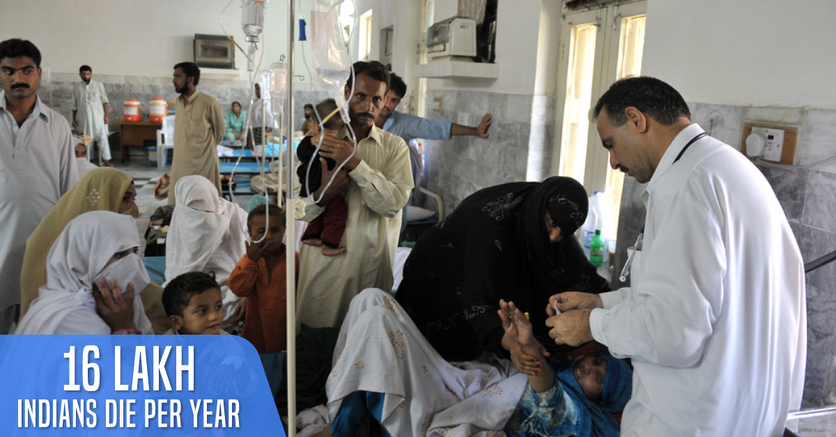Poor Quality Healthcare Takes Toll On 16 Lakh Indians