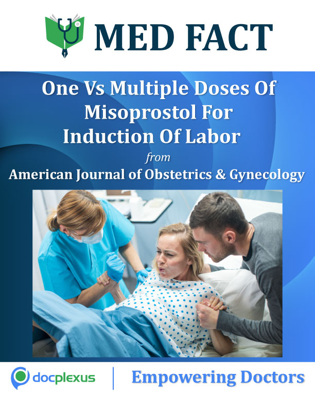 Single Vs Multiple-Doses Of Misoprostol For Induction Of Labor