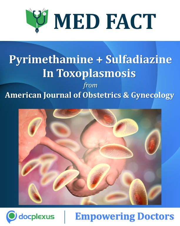 Pyrimethamine + Sulfadiazine vs Spiramycin In Toxoplasmosis Placental Transmission