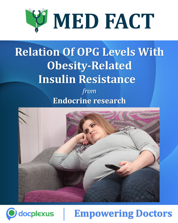Osteoprotegerin Increases Parallel To Insulin Resistance In Obese Adolescents
