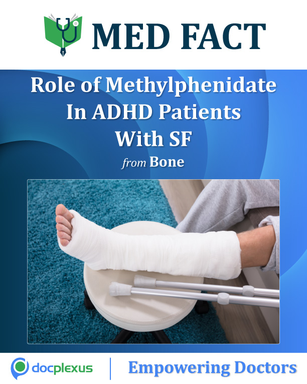 Methylphenidate For Prevention Of Stress Fractures In ADHD Patients