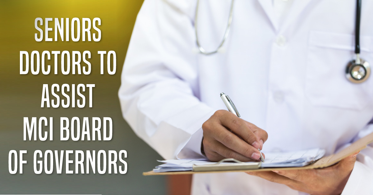 Health Ministry To Select Senior Faculty Doctors  To Assist MCI Board Of Governors For Medical College Inspections and Other Work