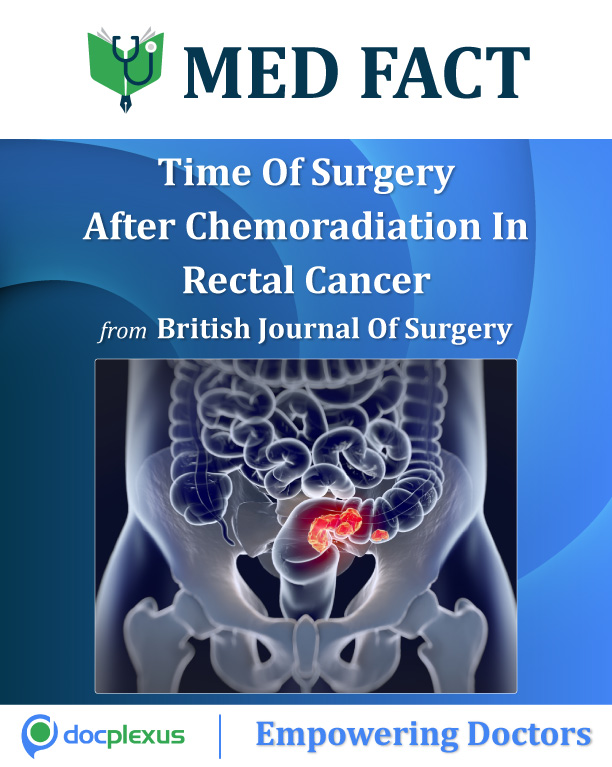 Short v/s Long Interval Between Chemoradiotherapy And Surgery For Rectal Cancer