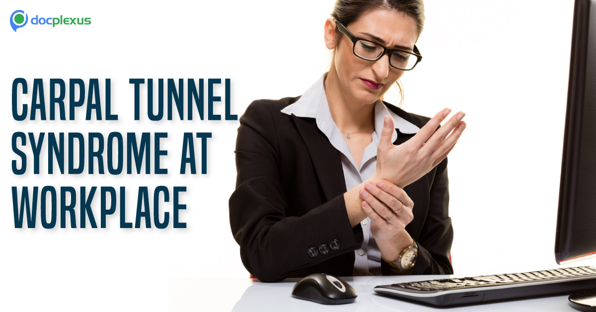 Carpal Tunnel Syndrome: Role Of Occupational Factors