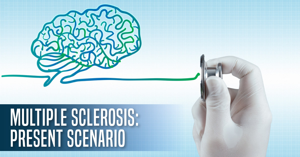 Multiple sclerosis: Present Scenario