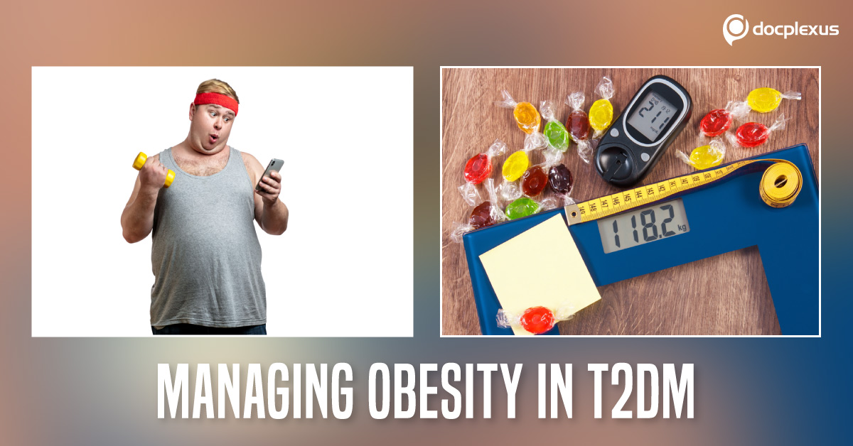 Obesity Management for The Treatment of T2DM : ADA Guidelines (2019)