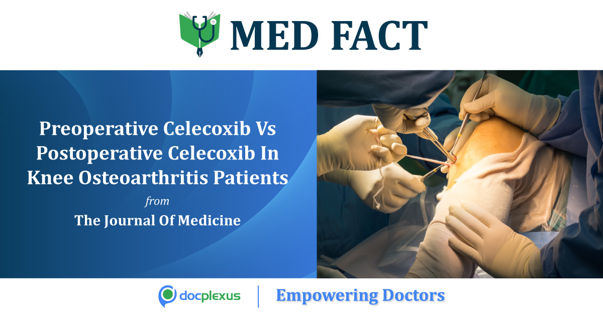 Celecoxib In Knee Osteoporosis Patients Undergoing Total Knee Arthroplasty