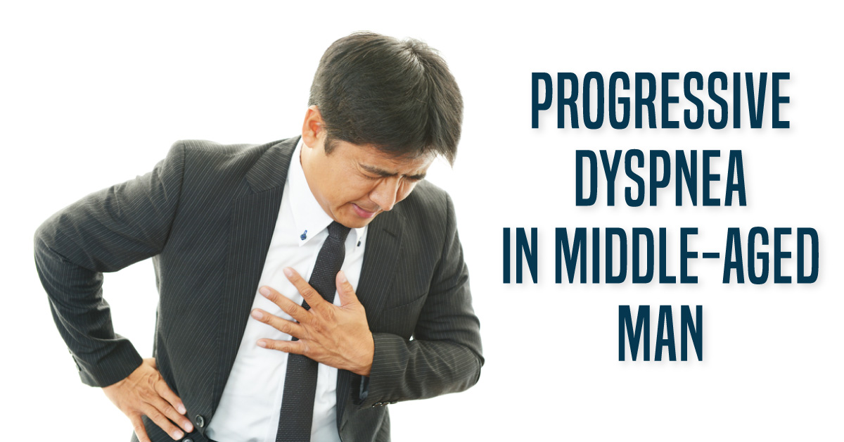 A Smoker with Progressive Dyspnea: What Is Your Diagnosis?