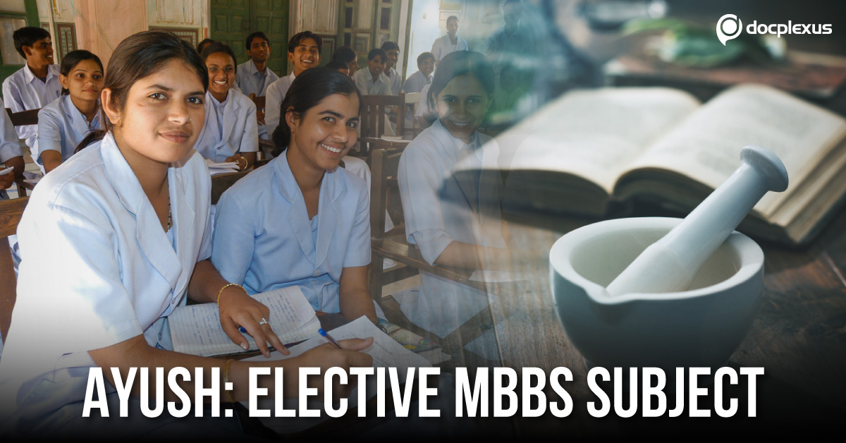 Students Offered AYUSH As An Option In Revised MBBS Syllabus