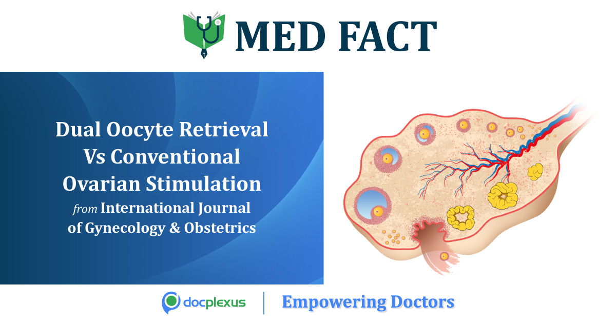 Dual oocyte retrieval in women with premature ovarian insufficiency