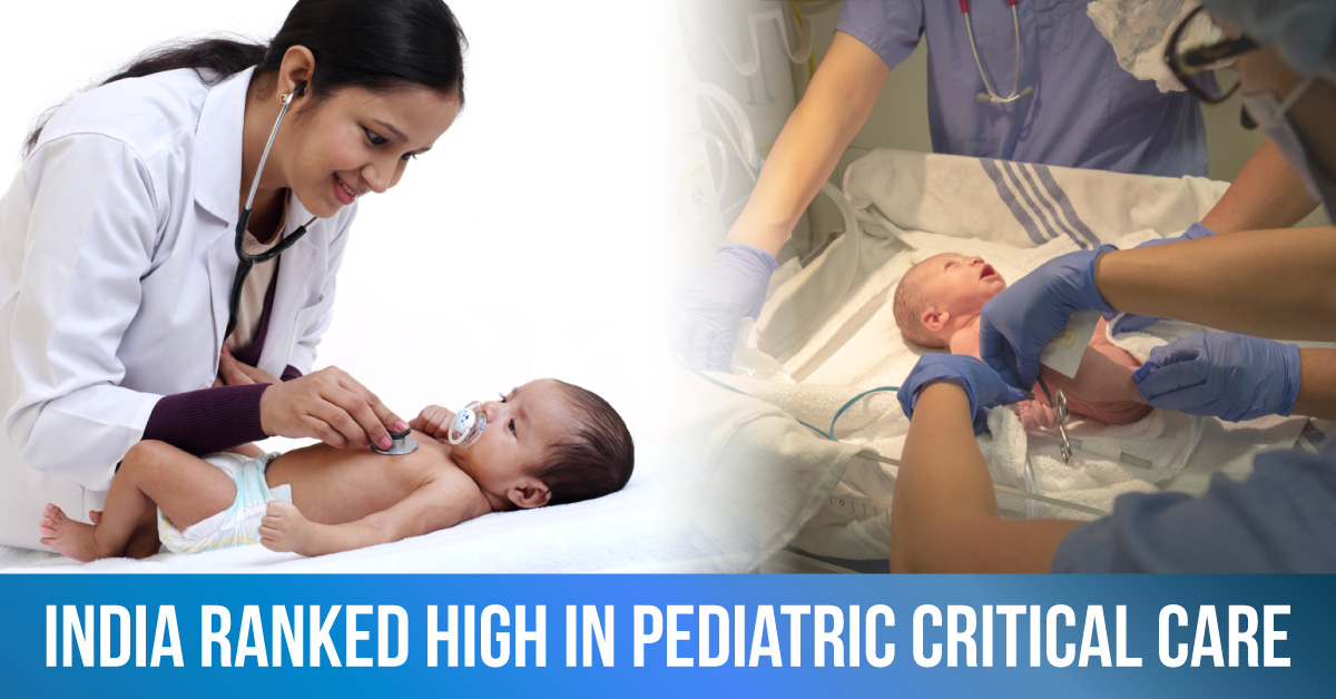 India Secures A High Ranking In Pediatric Critical Care