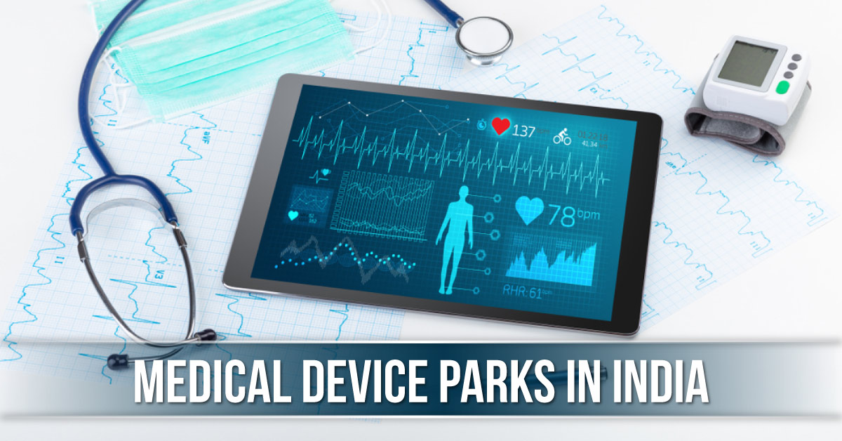 Health Ministry’s Green Signal For 4 Medical Device Parks