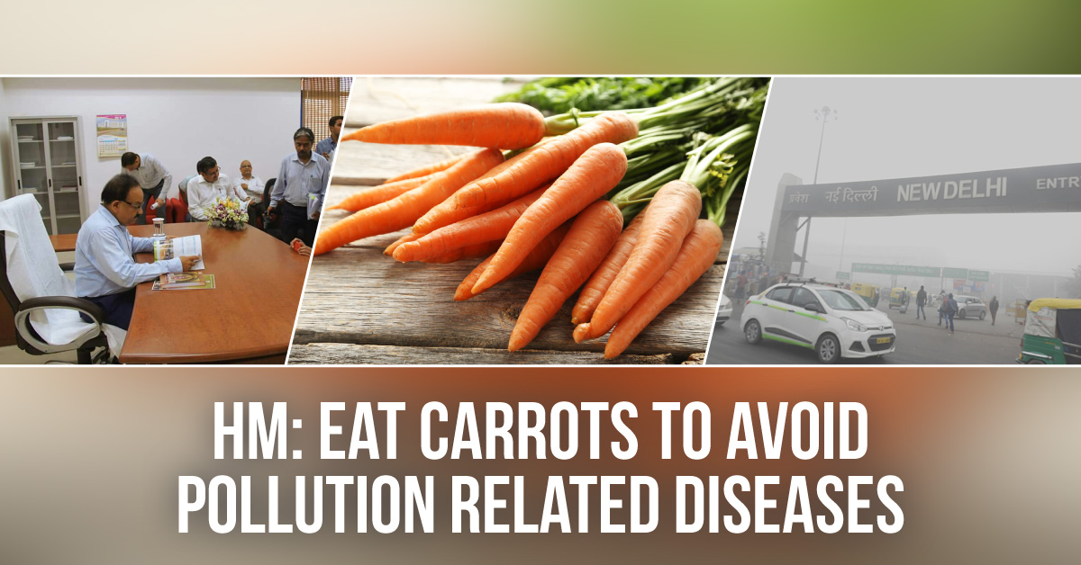 Harsh Vardhan, Carrots Can Avoid Pollution Related Diseases