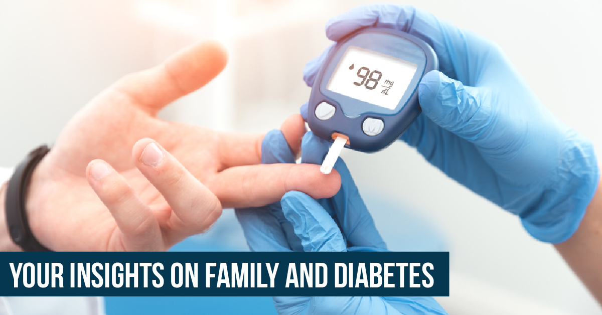 Your Insights On Patient And Family Awareness On Diabetes