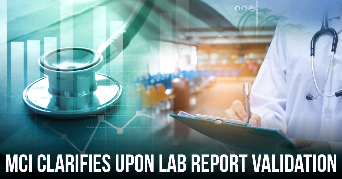MCI Clarifies Queries On Lab Report Validation