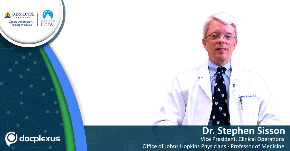 Dr. Stephen D. Sisson’s Message To The Community To Join Johns Hopkins PEAC