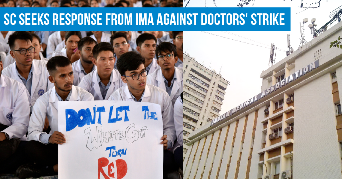 SC Seeks Response From IMA On Indiscriminate Strike by Doctors