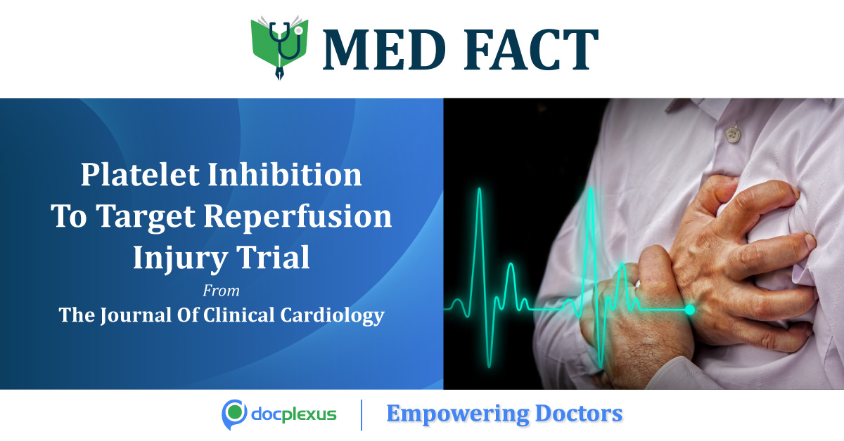 A Clinical Trial On Platelet Inhibition Target Reperfusion: Rationale And Study Design