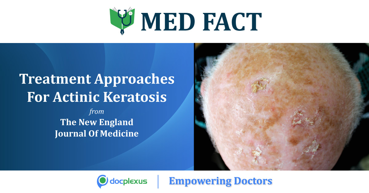 Comparison Of Treatments For Actinic Keratosis