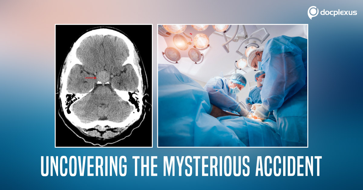 A Mysterious Accident: What is Your Diagnosis?